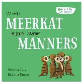 Paperback Me And My Feelings - Meerkat Learns Some Manners (with Audiobook)