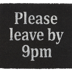 ## Black Please Leave By 9pm Coir Doormat