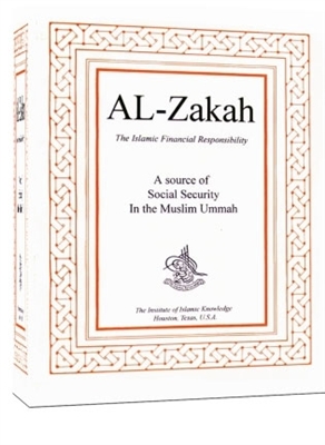 Al-Zakah: The Islamic Financial Responsibility