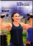 Cathe Metabolic Blast Workout DVD (from the LITE series)