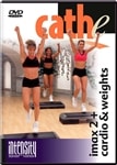 cathe Intensity Series: Imax 2 + Cardio & Weights DVD workout dvd