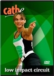cathe Low Impact Circuit workout DVD