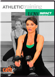 Cathe Friedrich Low Impact Athletic Training  Workout DVD