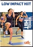 Cathe Friedrich Low Impact HiiT Cardio Workout DVD