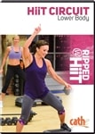 Cathe Friedrich HiiT Circuit Lower Body Workout DVD