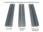 Half Height (2U/4U) Vertical Supports - 5" set of 2
