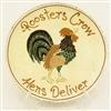 Roosters Crow Hens Deliver Plate $105