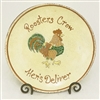 Roosters Crow Hens Deliver Plate $135