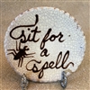 Small Sit for a Spell Plate $30