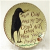 Shoo Crow Plate $65