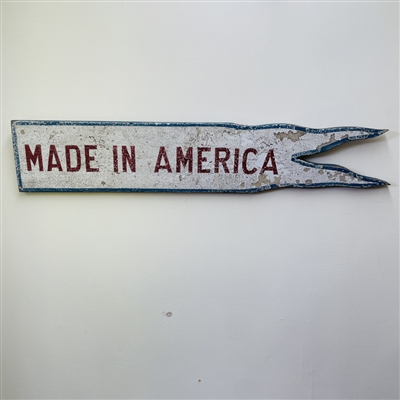 Made in America Sign $315