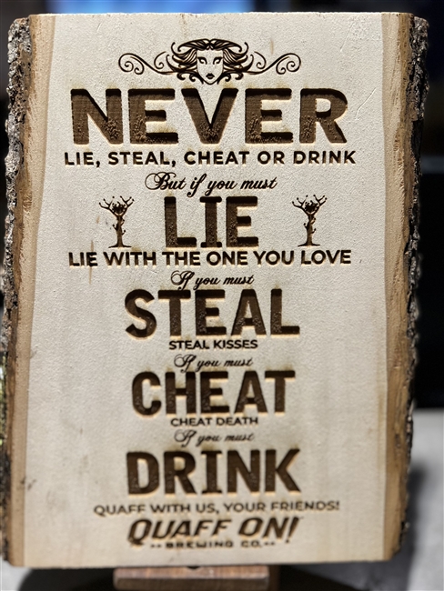 Never Lie Etched Wood Sign