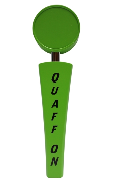 Quaff On! Tap Handle