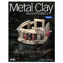 METAL CLAY BEYOND THE BASICS  BOOK  by Carol Babineau