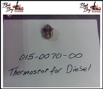 Thermostat for Diesel Bad Boy Part# 015-0070-00