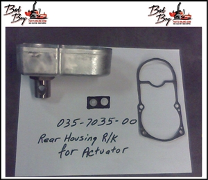 Rear Housing R/K for Actuator - Bad Boy Part# 035-7035-00