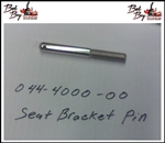 Seat Bracket Pin - 2008 Models - Bad Boy Part # 044-4000-00