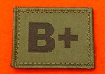 B+ Combat Blood Group Patch ( Velcro Backed ) Olive Green B+ Badge