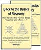 Back to the Basics of Recovery - An updated version of the 1940's Beginners' Meetings (2 Book Pack))