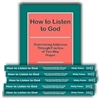 How to Listen to God - Overcoming Addiction Through Practice of 2-Way Prayer (16 Books)