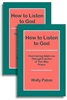 How to Listen to God - Overcoming Addiction Through Practice of 2-Way Prayer (2 books)