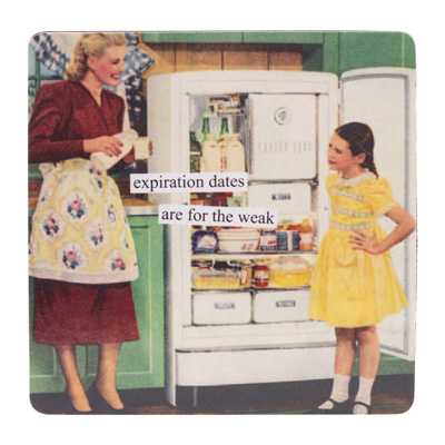 Anne Taintor Magnet Expiration