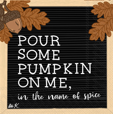 Pour Some Pumpkin On Me Cocktail Napkin