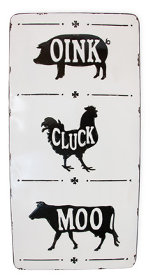 Oink Moo Cluck Sign