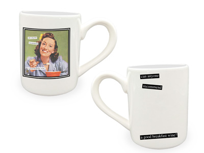 Anne Taintor - Breakfast Wine Mug