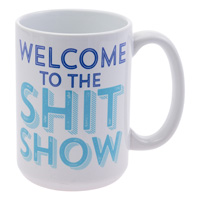 Shit Show Mug