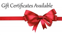 Gift Certificate - Choose any  Amount