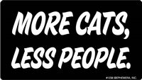 MORE CATS, LESS PEOPLE