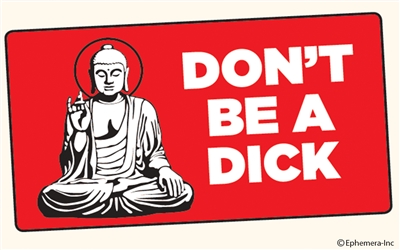 Donâ€™t be a dick