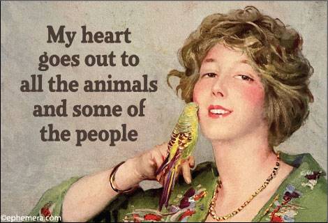 My heart goes out to all the animals and some of the people