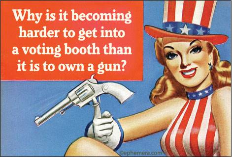 Why is it becoming harder to get into a voting booth than it is to own a gun?