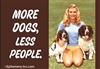 MORE DOGS, LESS PEOPLE