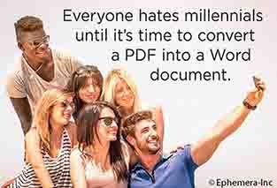 Everyone hates millennials until it's time to convert a PDF into a Word document