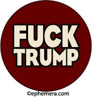 FUCK TRUMP