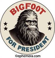 Bigfoot for President