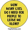 How many cats do I need for people to leave me alone?