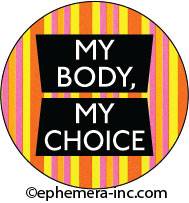 My Body, My Choice