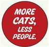 MORE CATS, LESS PEOPLE