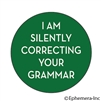 I am silently correcting your grammar