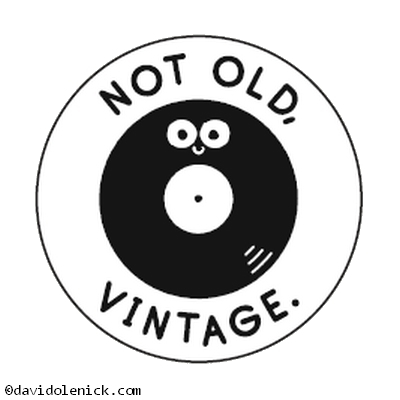 Not Old; Vintage