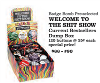 Pre-selected Button Assortment dump box - Welcome to the Shit Show