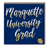 Marquette Grad Hang/Stand Plaque