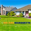 We Are Marquette Lawn Sign