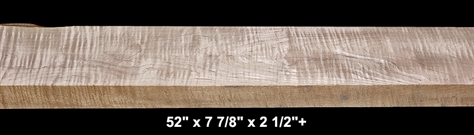 Thick Curly Maple - 52" x 7 7/8" x 2 1/2"+ - $150.00