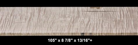 Curly Maple - 105" x 8 7/8" x 13/16"+ - $115.00