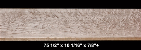 Wide Birdseye Hard Maple - 75 1/2" x 10 1/16" x 7/8"+ - $93.00